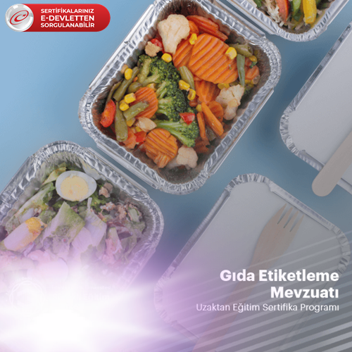 Gıda Etiketleme Mevzuatı Sertifikalı Eğitim Programı
