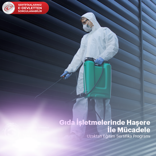 Gıda İşletmelerinde Haşare İle Mücadele Sertifikalı Eğitim Programı
