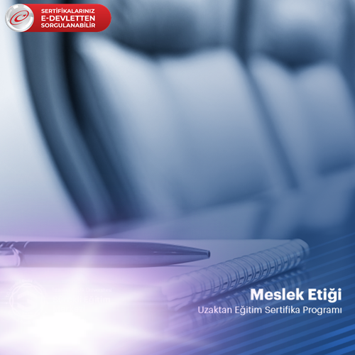Meslek Etiği Sertifikalı Eğitim Programı